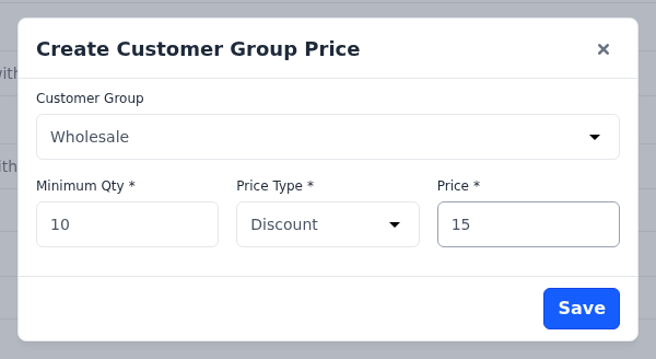 Create Customer Group Price dialog with the Wholesale group, a minimum quantity of 10 and a 15 percent discount