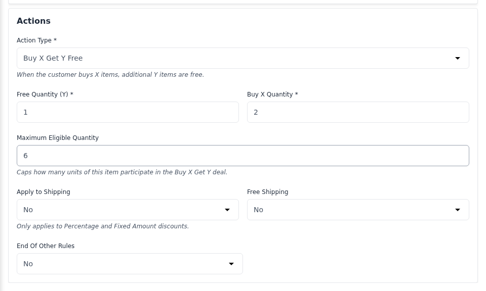 The Actions section with Buy X Get Y Free, Free Quantity 1, Buy X Quantity 2 and Maximum Eligible Quantity 6